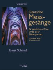 Schandl: Deutsche Messgesänge für gemischten Chor mit Orgel oder Bläserquartettbegleitung