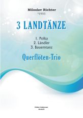 Richter: 3 Landtänze für Querflöten-Trio