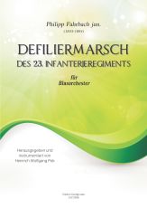 Philipp Fahrbach jun: Defiliermarsch des 23. Infanterieregiments - Partitur