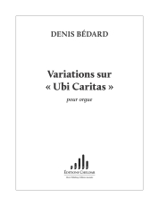 Bédard: CH. 56 Variations sur Ubi Caritas