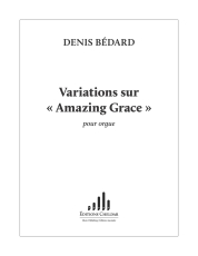 Bédard: CH. 52 Variations sur Amazing Grace