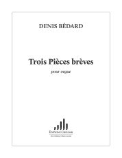 Bédard: CH. 49 Trois Pièces brèves