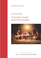 Kai Niko Henke: O kleine Stadt von Bethlehem