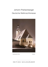 Johann Pretzenberger: Deutsche Weihnachtsmesse - gem. Chor