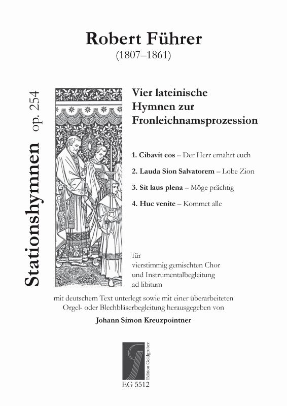 Führer: Vier lateinische Hymnen zur Fronleichnamsprozession op. 254