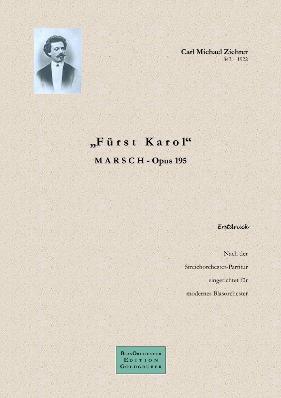 Carl Michael Ziehrer: Fürst Karol Marsch Opus 195