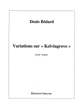 Bédard: CH 63 Variations sur - Kelvingrove