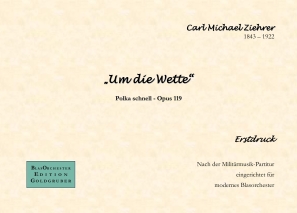 Ziehrer Carl Michael: Um die Wette Polka schnell PDF